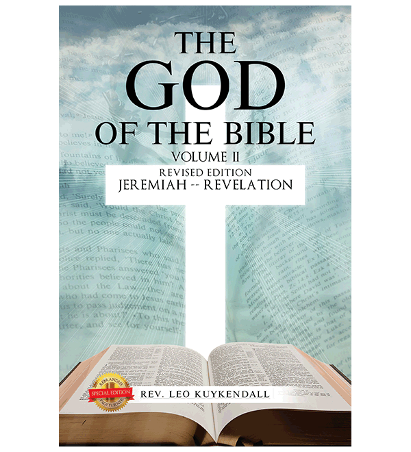 The God of the Bible: Jeremiah—Revelation (Volume 2) Revised Edition