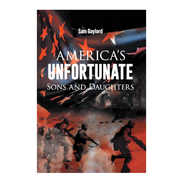America’s Unfortunate Sons and Daughters