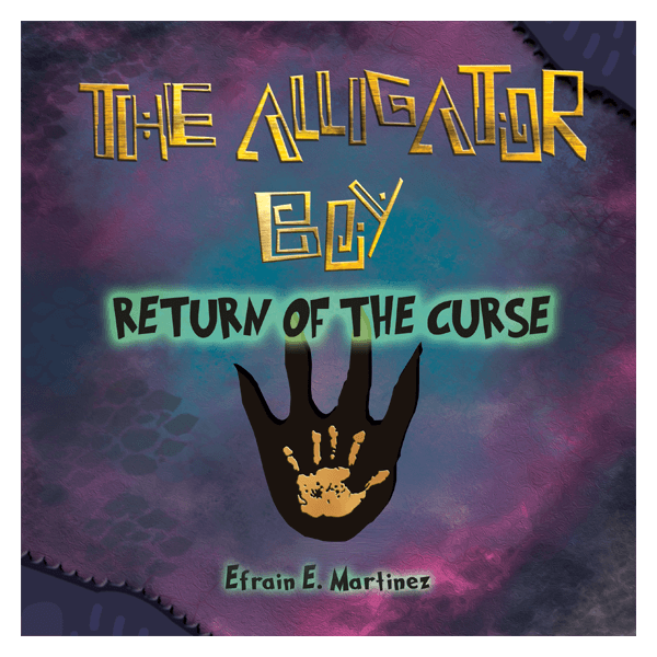 Alligator Boy: Return of the Curse