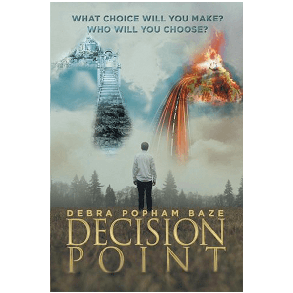 Decision Point: What Choice Will You Make? Who Will You Choose?