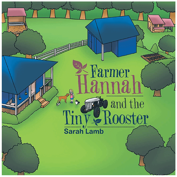Farmer Hannah and the Tiny Rooster
