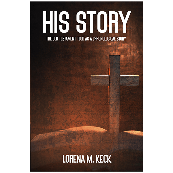 His Story: The Old Testament Told as a Chronological Story