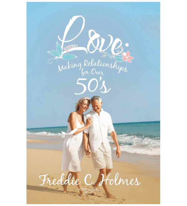Love: Making Relationships for over 50's