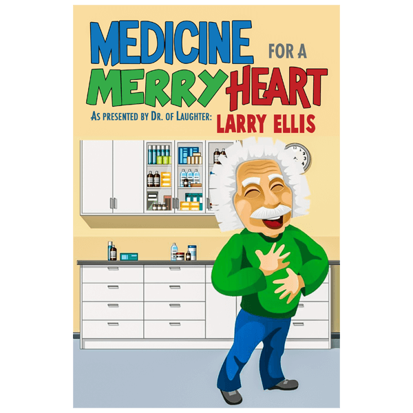 Medicine for a Merry Heart