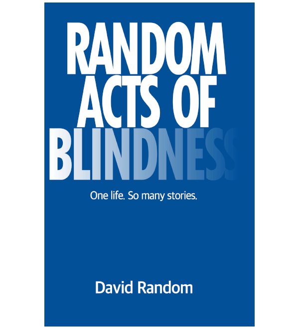 Random Acts of Blindness