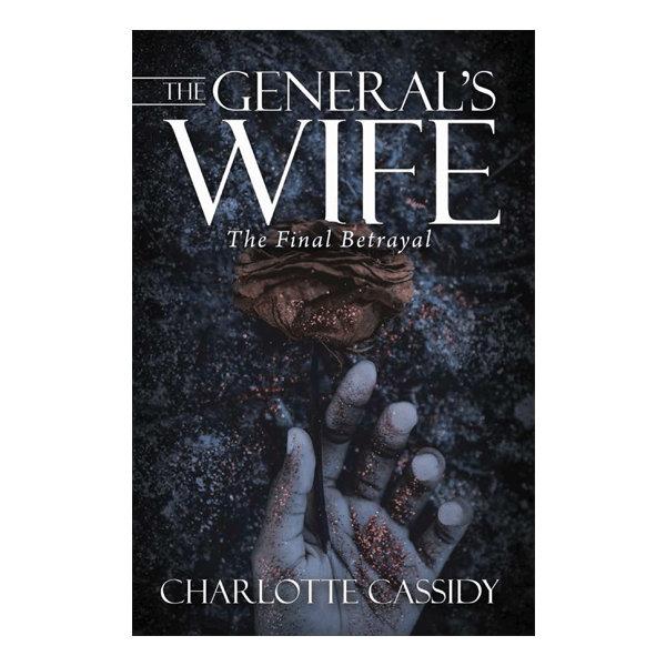The General's Wife: The Final Betrayal