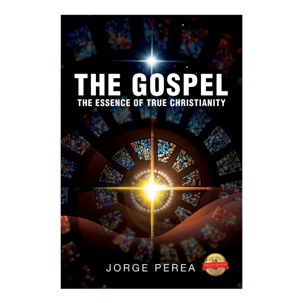 The Gospel: The Essence of True Christianity