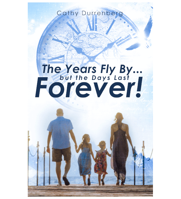 The Years Fly By....But the Days Last Forever!: A Biblical Guide to Urgent and Intentional Parenting