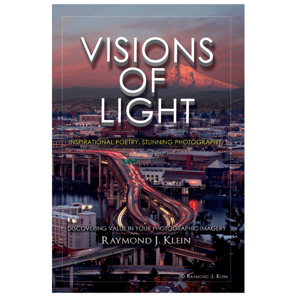 Visions of Light: Inspirational Poetry, Stunning Photography