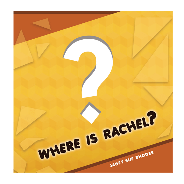 Where is Rachel?