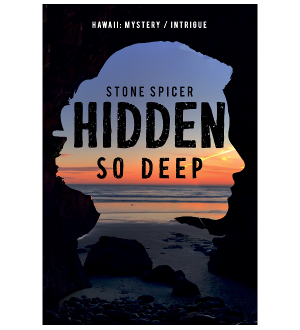 Hidden So Deep—First Edition