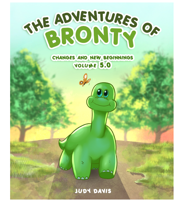 The Adventures of Bronty Changes and New Beginnings Vol. 5