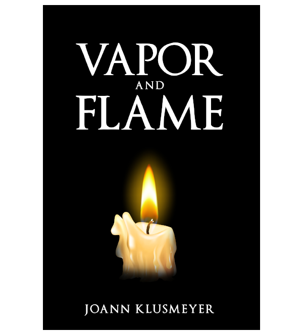 Vapor and Flame