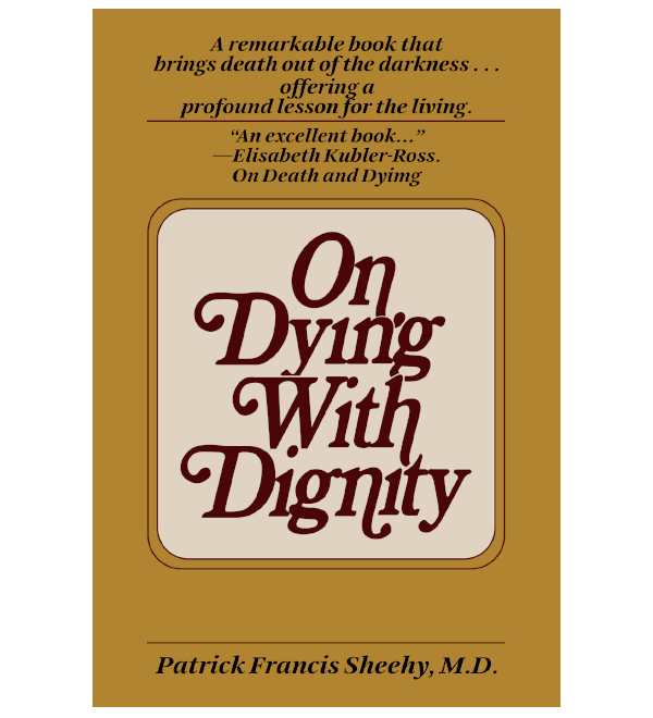 On Dying With Dignity