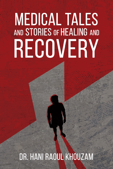 Medical Tales and Stories of Healing and Recovery